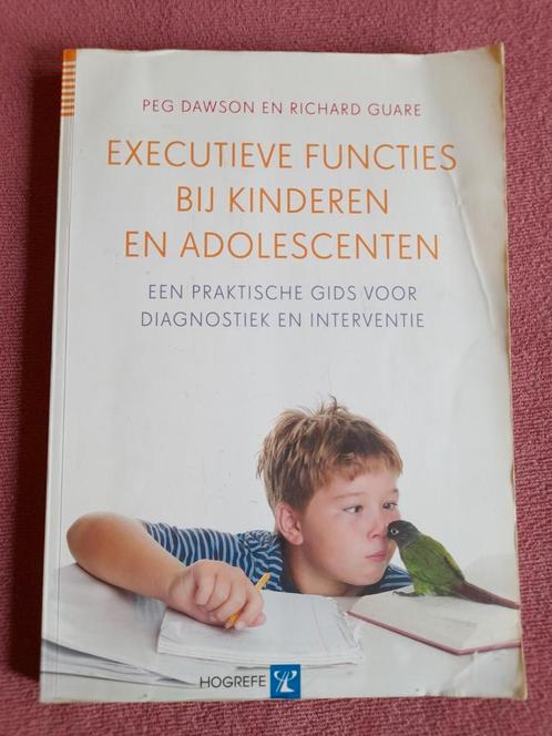 Executieve functies bij kinderen en adolescenten - Dawson, Boeken, Psychologie, Gelezen, Ophalen of Verzenden