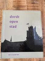 Dordt open Stad - Dordrecht Meidagen 1940, Ophalen of Verzenden, Tweede Wereldoorlog, Gelezen