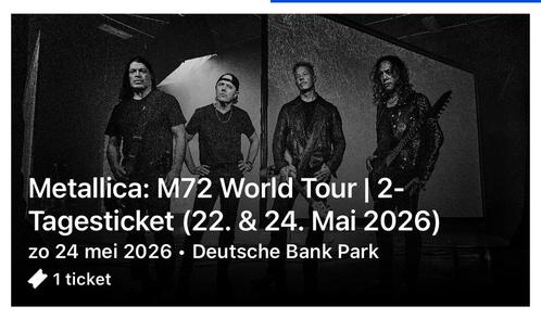 1x Metallica 2 dagen pas Frankfurt 22&24 Mei 2024, Tickets en Kaartjes, Concerten | Rock en Metal, Eén persoon, Mei, Rock of Poprock