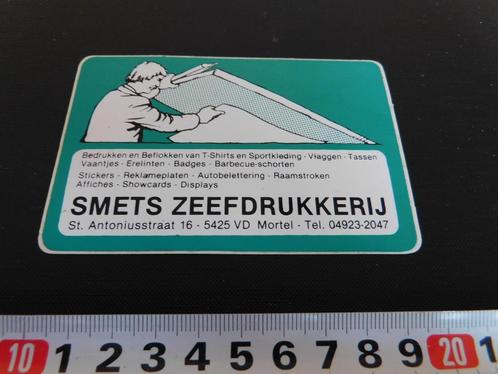 sticker Mortel SMETS zeefdrukkerij St. Antoniusstraat 16, Verzamelen, Stickers, Zo goed als nieuw, Bedrijf of Vereniging, Ophalen
