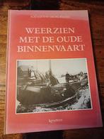 Weerzien met de oude binnenvaart - Rob Martens, Ophalen of Verzenden, Zo goed als nieuw, Rob Martens - Lieuwe Westra, Boot