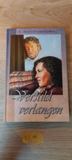 A. den Uil-van Golen - Verstild verlangen, Boeken, Ophalen of Verzenden, Zo goed als nieuw, A. den Uil-van Golen
