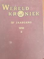 Wereldkroniek 1956, Antiek en Kunst, Antiek | Boeken en Bijbels, Ophalen of Verzenden