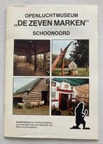 Boekje Openluchtmuseum "De zeven marken" Schoonoord, Ophalen of Verzenden, Zo goed als nieuw, Overige onderwerpen