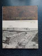 Boek Uit sphagnum geboren een eeuw turfstrooiselindustrie, Ophalen, 20e eeuw of later, Gelezen