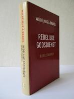 Wilhelmus à Brakel: Redelijke Godsdienst (Bijbels dagboek)., Boeken, Godsdienst en Theologie, Christendom | Protestants, Ophalen of Verzenden