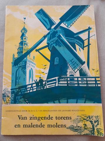 Boekje "Van zingende torens en malende molens" - 1950 beschikbaar voor biedingen