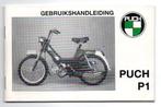 Gebruikshandleiding Puch P1 (Puch Nederland Tilburg), Fietsen en Brommers, Gebruikt, Ophalen of Verzenden