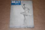 Magazine - Ballet today - 1955 - Zeldzaam !!, Boeken, Kunst en Cultuur | Dans en Theater, Gelezen, Ophalen of Verzenden