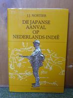 De Japanse aanval op Nederlands Indië, deel I, Boeken, J.J.Nortier, Ophalen of Verzenden, Zo goed als nieuw, Landmacht