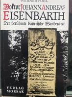 Doctor Johann Andreas Eisenbarth - der berühmte banerifche W, Ophalen of Verzenden, Gelezen, Zie beschrijving, Europa