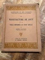 La manufacture de joux et la toile imprimée au XVIIIe siècle, Ophalen of Verzenden, Henri Clouzot