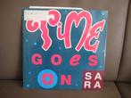 Sara  – Time Goes On, Cd's en Dvd's, Vinyl | Dance en House, Overige genres, Ophalen of Verzenden, Zo goed als nieuw, 12 inch