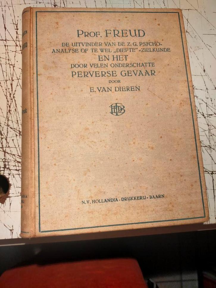 Prof. Freud... ...door velen onderschatte PERVERSE GEVAAR, Boeken, Psychologie, Gelezen, Overige onderwerpen, Ophalen of Verzenden