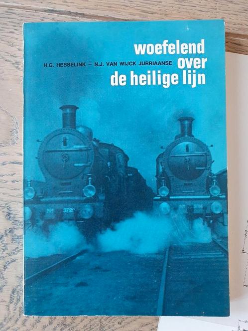 Woefelend over de heilige lijn + doorsnede 700SS, Boeken, Vervoer en Transport, Zo goed als nieuw, Trein, Ophalen of Verzenden