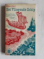 Hilda Lewis: Het vliegende schip, Boeken, Ophalen of Verzenden, Gelezen, Hilda Lewis