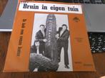 The Moodmakers* – Bruin In Eigen Tuin - N.O.N. Records – 048, Ophalen of Verzenden, Gebruikt, Nederlandstalig
