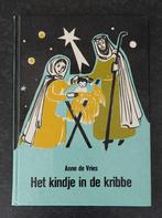 Anne de Vries - Het kindje in de kribbe, Antiek en Kunst, Ophalen of Verzenden, Anne de Vries