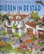 Kijk en zoek mee - Dieren in de stad, Ophalen of Verzenden, Zo goed als nieuw, Non-fictie