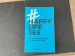 Happy Life 365 - Kelly Weekers, Ophalen of Verzenden, Zo goed als nieuw