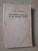 LUTHER'S KERKLIED IN DE NEDERLANDEN Dr WJ Kooiman, Ophalen of Verzenden, Gelezen