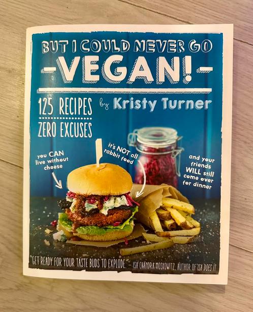 But I Could Never Go Vegan!: 125 Recipes That Prove You Can, Boeken, Kookboeken, Zo goed als nieuw, Ophalen of Verzenden