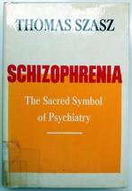Thomas Szasz - Schizophrenia (ENGELSTALIG), Gelezen, Functieleer of Neuropsychologie, Ophalen of Verzenden
