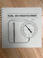 Koel- en vriestechniek, Boeken, Techniek, Ophalen of Verzenden, Zo goed als nieuw, Installatietechniek