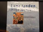 Lage Landen Hoge Sprongen - boek, Boeken, Geschiedenis | Vaderland, Nieuw, Jos van der Lans, Ophalen of Verzenden, 20e eeuw of later