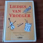 Liedjes van Vroeger - Nostalgisch kinderboek, Boeken, Ophalen of Verzenden
