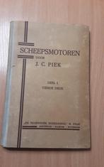 J..C. Piek - Scheepsmotoren, Ophalen of Verzenden, Gebruikt, Zeilboot, Boek of Tijdschrift