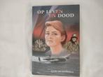 Op leven en dood. Adri Burghout, Ophalen of Verzenden, Zo goed als nieuw