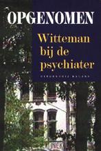 Opgenomen - Witteman bij de psychiater - Paul Witteman  Wa, Gelezen, Paul Witteman, Verzenden