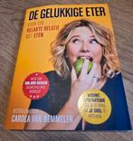 De Gelukkige Eter - Carola van Bemmelen, Ophalen of Verzenden, Gelezen, Dieet en Voeding, Carola van Bemmelen