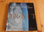 Orbit - Nasa Astronauts Photograph the Earth, Boeken, Ophalen of Verzenden, Zo goed als nieuw, Overige onderwerpen