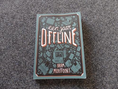 Een jaar Offline Bram van Montfoort, Boeken, Psychologie, Zo goed als nieuw, Sociale psychologie, Ophalen of Verzenden
