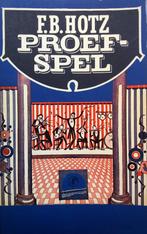 F.B. Hotz - Proefspel (Ex.2), Ophalen of Verzenden, Gelezen, Nederland