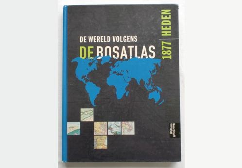 De wereld volgens DE BOSATLAS, 1877 tot HEDEN, (38 cm), Boeken, Atlassen en Landkaarten, Bosatlas, Wereld, 1800 tot 2000, Ophalen of Verzenden