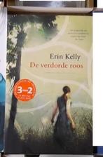 Kelly Erin : De verdorde roos, Ophalen of Verzenden, Zo goed als nieuw, Kelly Erin