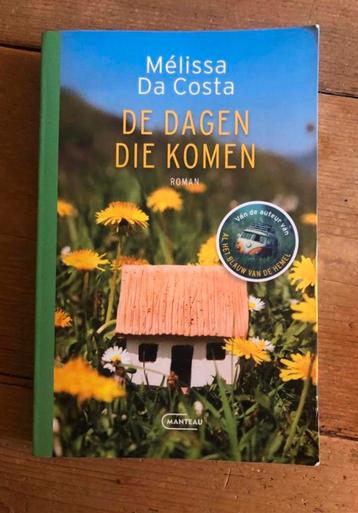 Mélissa da Costa - De dagen die komen beschikbaar voor biedingen