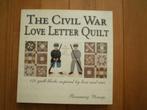 The Civil War Love Letter Quilt, Ros. Youngs, quilten, boek, Boeken, Ophalen of Verzenden, Zo goed als nieuw, Borduren en Naaien
