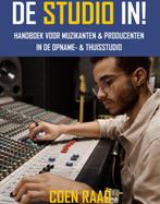 Handboek voor Muzikant/Producer in de Opname- & Thuisstudio!, Verzenden, Nieuw, Audio