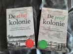 Wil Schackmann - De Strafkolonie & De Proefkolonie, Ophalen of Verzenden, 19e eeuw, Gelezen, Wil Schackmann