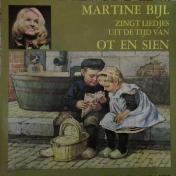 LP - Martine Bijl - Uit de tijd van Ot en Sien beschikbaar voor biedingen