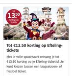 Efteling digitale spaarkaarten € 13,50 korting per persoon!, Tickets en Kaartjes, Efteling, Drie personen of meer