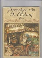 Efteling, Sprookjes van de Efteling, Martine Bijl, Ant Pieck, Ophalen of Verzenden, Zo goed als nieuw, Martine Bijl/Anton Pieck