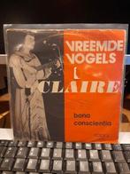 Claire vreemde vogels, Cd's en Dvd's, Vinyl | Nederlandstalig, Ophalen of Verzenden, Zo goed als nieuw, Overige formaten, Levenslied of Smartlap
