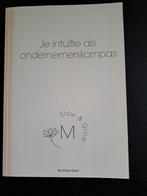 Te koop: boek je intuitie als ondernemerskompas, Ophalen of Verzenden, Nieuw, Mirjam Beek