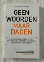 Geen woorden maar daden., Ophalen of Verzenden, Zo goed als nieuw