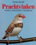 BOEKWERK PRACHTVINKEN RASSEN*HUISVESTING*VERZORGING., Ophalen of Verzenden, Zo goed als nieuw, Vogels, Christa Koepff